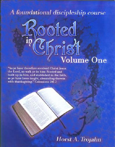 Rooted In Christ Volume 1